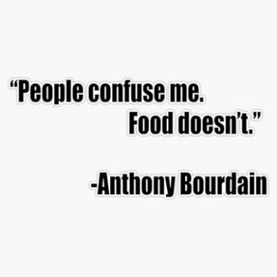Anthony Bourdain Quote Sticker Vinyl Bumper Sticker Decal Waterproof 5"