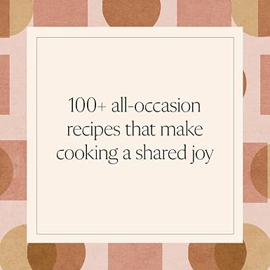 A Couple Cooks: 100 Recipes to Cook Together