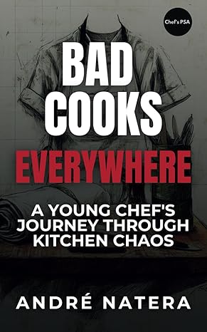 BAD COOKS