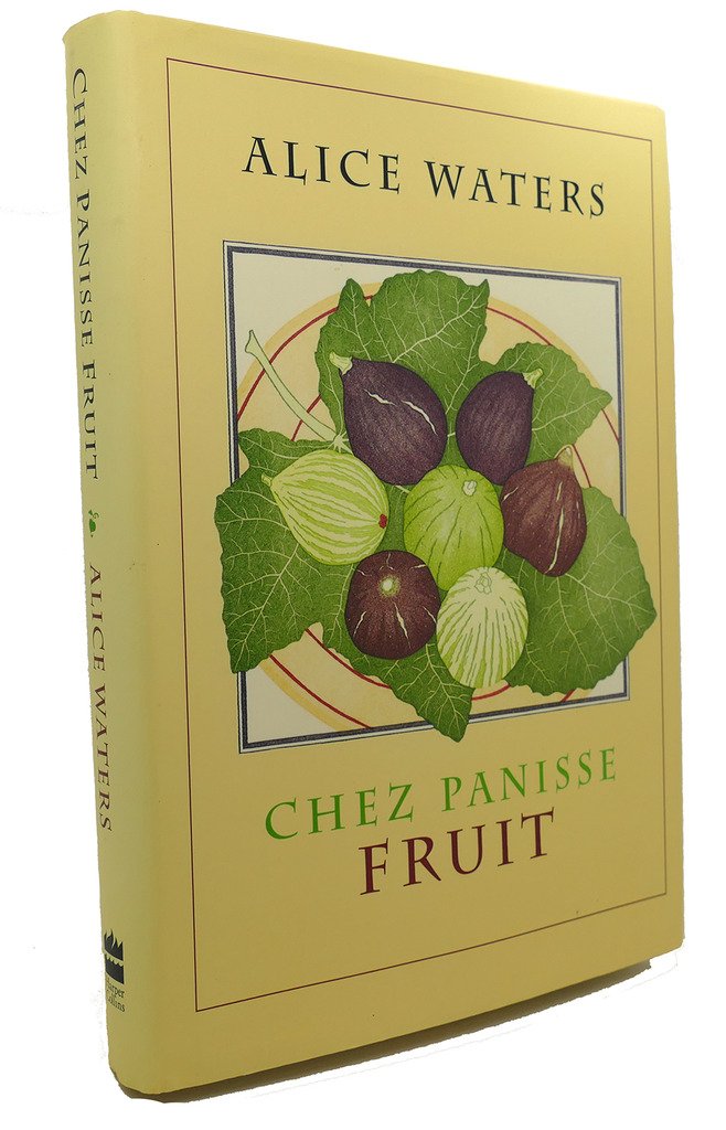 Chez Panisse Fruit Hardcover