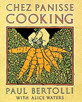 Chez Panisse Cooking: A Cookbook Paperback
