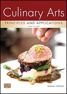 Culinary Arts Principles and Applications