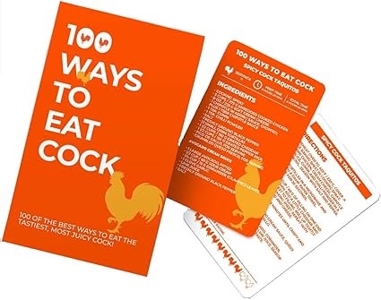 100 Ways to Eat Cock