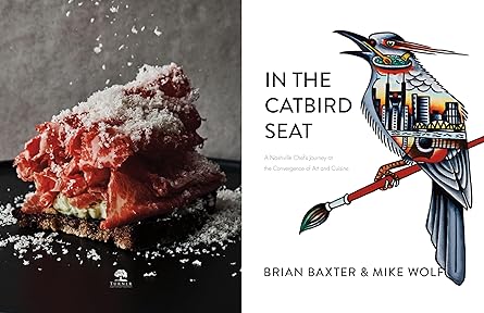 In the Catbird Seat: A Nashville Chef’s Journey at the Convergence of Art and Cuisine