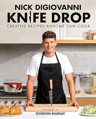 Knife Drop: Creative Recipes Anyone Can Cook Hardcover