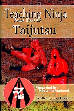 Teaching Ninja: Taijutsu (Volume 2) Paperback