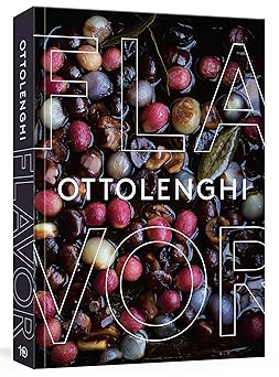 Ottolenghi Flavor: A Cookbook