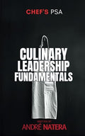 Chef's PSA: Culinary Leadership Fundamentals - Softcover