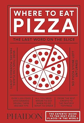 Where to Eat Pizza Hardcover – April