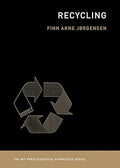 Recycling (The MIT Press Essential Knowledge series)