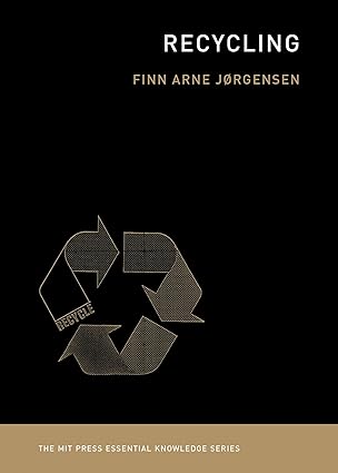 Recycling (The MIT Press Essential Knowledge series)