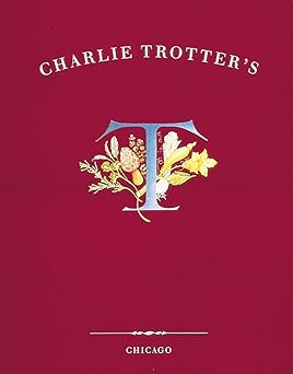 Charlie Trotter's Hardcover