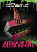 Attack of the Killer Doughnuts